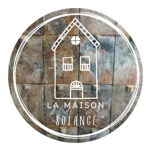 La Maison Solange - Location Maison Meublée Confort 6-8 Personnes